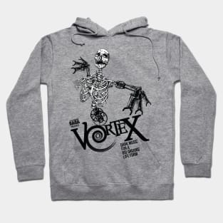 Vortex! Dark Music For A Bio Organic LifeForm Hoodie